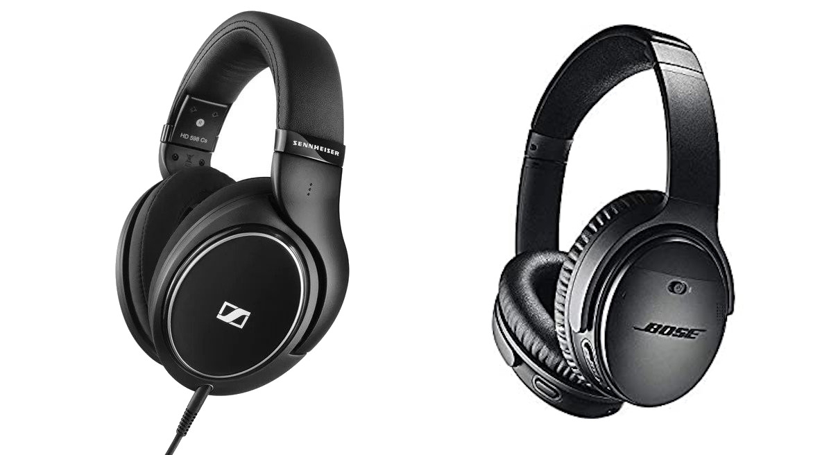 Sennheiser HD598Cs (Left); Bose QuietComfort II (Right)